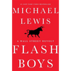 Flash Boys: A Wall Street Revolt - Hardcover