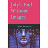 July's End Without Images - Paperback