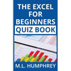 The Excel for Beginners Quiz Book - Paperback