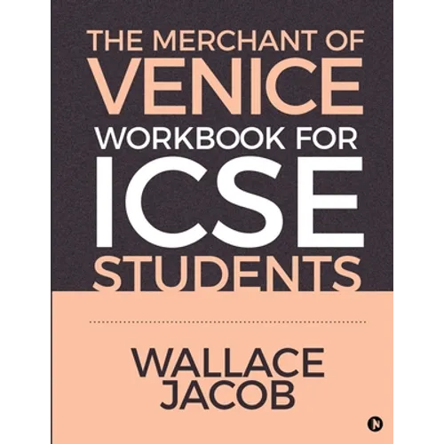 The Merchant of Venice Workbook for ICSE Students - Paperback