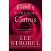 The God's Outrageous Claims: Thirteen Discoveries That Can Transform Your Life - Paperback