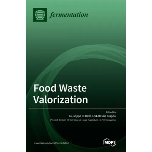 Food Waste Valorization - Hardcover