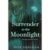 Surrender to the Moonlight - Paperback