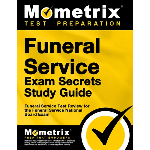 Funeral Service Exam Secrets Study Guide: Funeral Service Test Review for the Funeral Service National Board Exam - Paperback