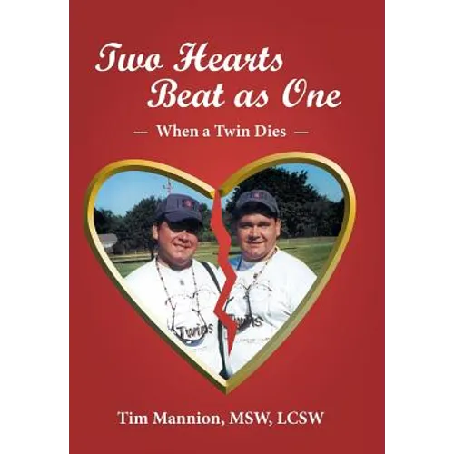 Two Hearts Beat as One: When a Twin Dies: A True Story - Hardcover