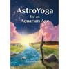 AstroYoga for an Aquarian Age - Paperback