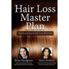 Hair Loss Master Plan: Health and Beauty Hair Loss Solutions - Paperback