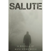 Salute: A Novella - Paperback