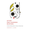 After One Hundred Winters: In Search of Reconciliation on America's Stolen Lands - Paperback