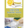Uses For Baking Soda: Detailing The Many Uses Of Bicarbonate Of Soda: Bicarbonate Of Soda Cleaning - Paperback