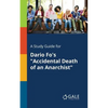 A Study Guide for Dario Fo's "Accidental Death of an Anarchist" - Paperback