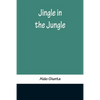 Jingle in the Jungle - Paperback