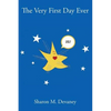 The Very First Day Ever - Hardcover