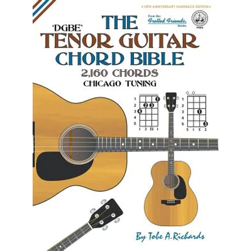 The Tenor Chord Bible: DGBE Chicago Tuning 2,160 Chords - Hardcover