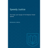 Speedy Justice: The Tragic Last Voyage of His Majesty's Vessel Speedy - Paperback