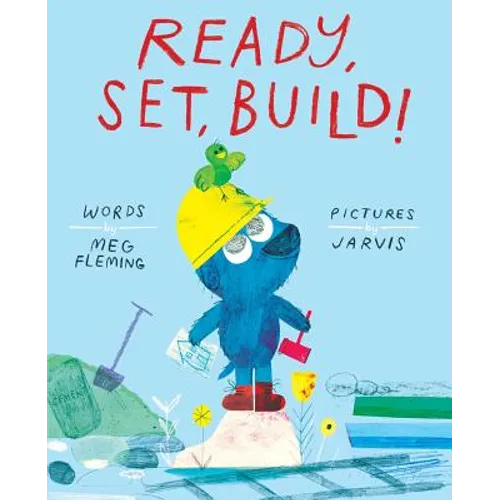 Ready, Set, Build! - Hardcover