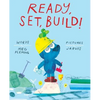 Ready, Set, Build! - Hardcover