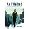 As I Walked: One Man's Quest for Sexual and Spiritual Identity - Paperback