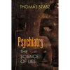 Psychiatry: The Science of Lies - Paperback
