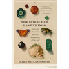 The Science of Last Things: Essays on Deep Time and the Boundaries of the Self - Paperback
