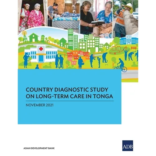 Country Diagnostic Study on Long-Term Care in Tonga - Paperback