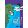 The Conspiracy Tourist - Hardcover