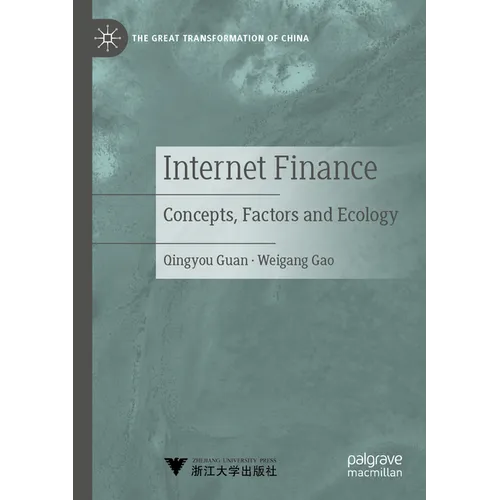 Internet Finance: Concepts, Factors and Ecology - Paperback