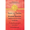 Light on Tantra in Kashmir Shaivism: Chapter One of Abhinavagupta's Tantraloka - Hardcover