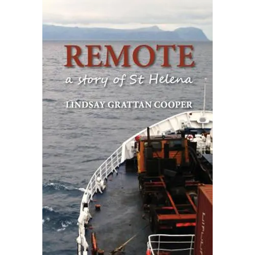 Remote: A Story of St Helena - Paperback