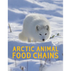 Arctic Animal Food Chains: English Edition - Paperback