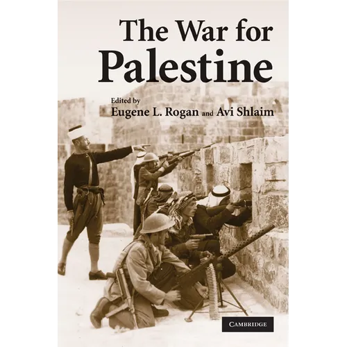The War for Palestine: Rewriting the History of 1948 - Paperback