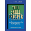 Thou Shall Prosper: Ten Commandments for Making Money - Hardcover