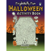 Frightfully Fun Halloween Activity Book - Novelty