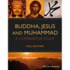 Buddha, Jesus and Muhammad - Paperback