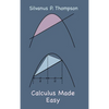 Calculus Made Easy - Hardcover