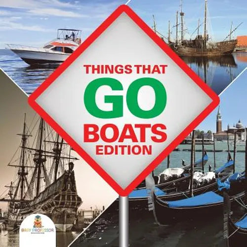 Things That Go - Boats Edition - Paperback