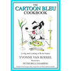 The Cartoon Bleu Cookbook: Living and Cooking in Ile de France - Paperback