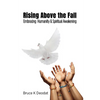 Rising Above the Fall: Embracing Humanity & Spiritual Awakening - Paperback