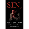 Sin, The Silent Killer - Paperback