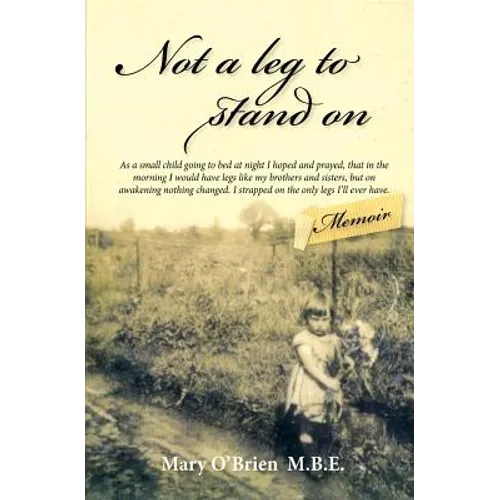 Not a Leg to Stand On - Paperback