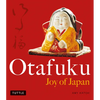 Otafuku: Joy of Japan - Paperback