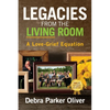 Legacies from the Living Room: A Love-Grief Equation - Paperback