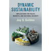 Dynamic Sustainability - Hardcover
