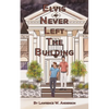 Elvis Never Left the Building - Paperback