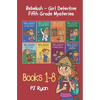 Rebekah - Girl Detective Fifth Grade Mysteries Books 1-8 - Paperback