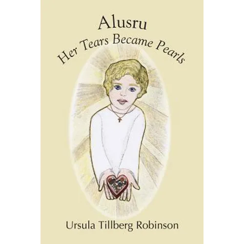 Alusru: Her Tears Became Pearls - Paperback