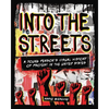Into the Streets: A Young Person's Visual History of Protest in the United States - Paperback
