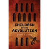 Children of the Revolution - Paperback