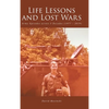 Life Lessons and Lost Wars: Army Episodes across 5 Decades (1977 - 2019) - Hardcover