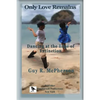 Only Love Remains: Dancing at the Edge of Extinction - Paperback